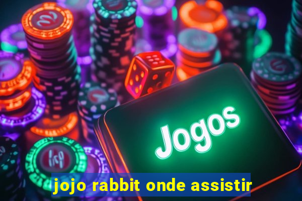 jojo rabbit onde assistir